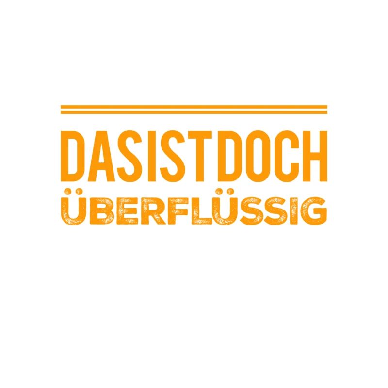 das ist unnütz