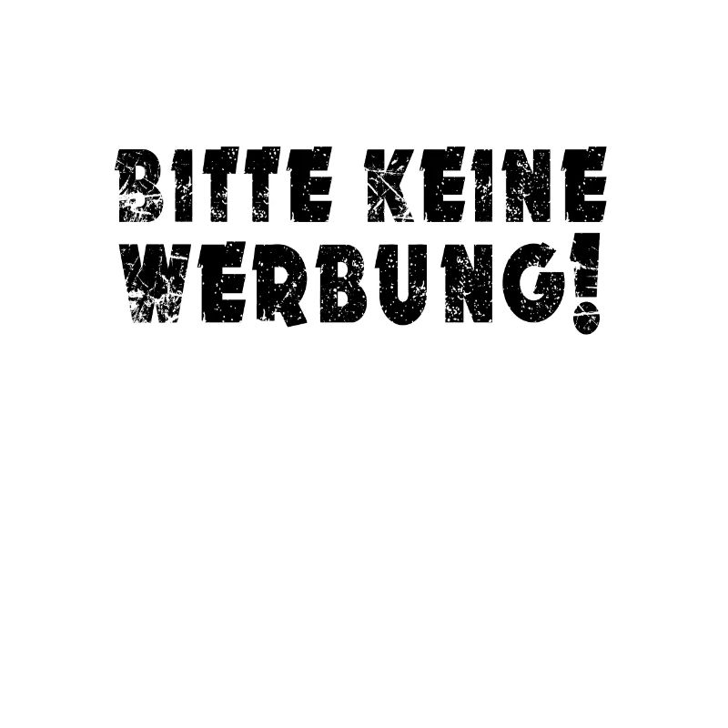 Bitte keine Werbung