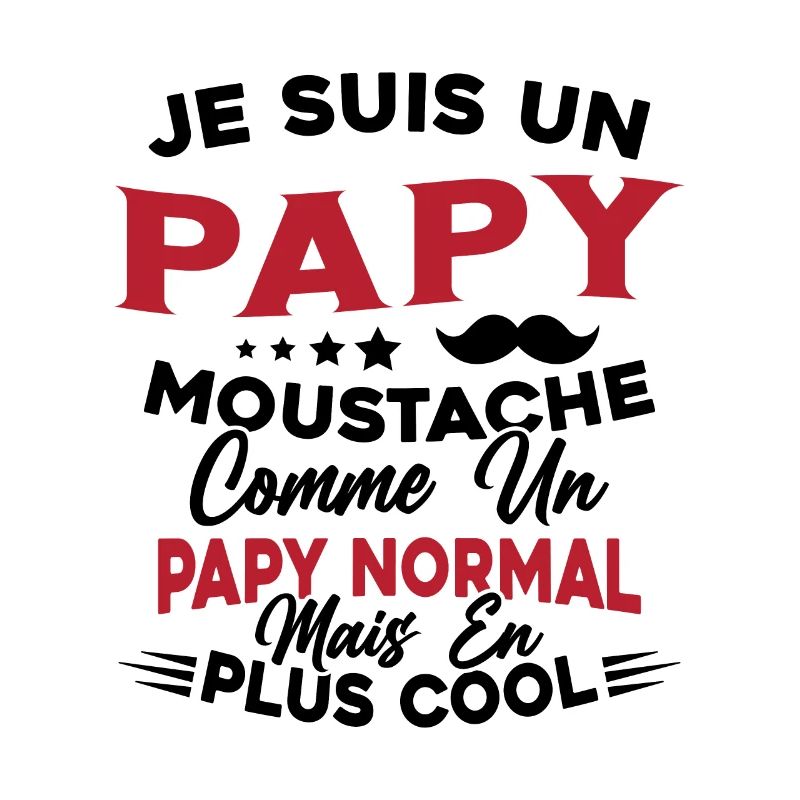 Un Papy Moustache Comme Un Papy Normal