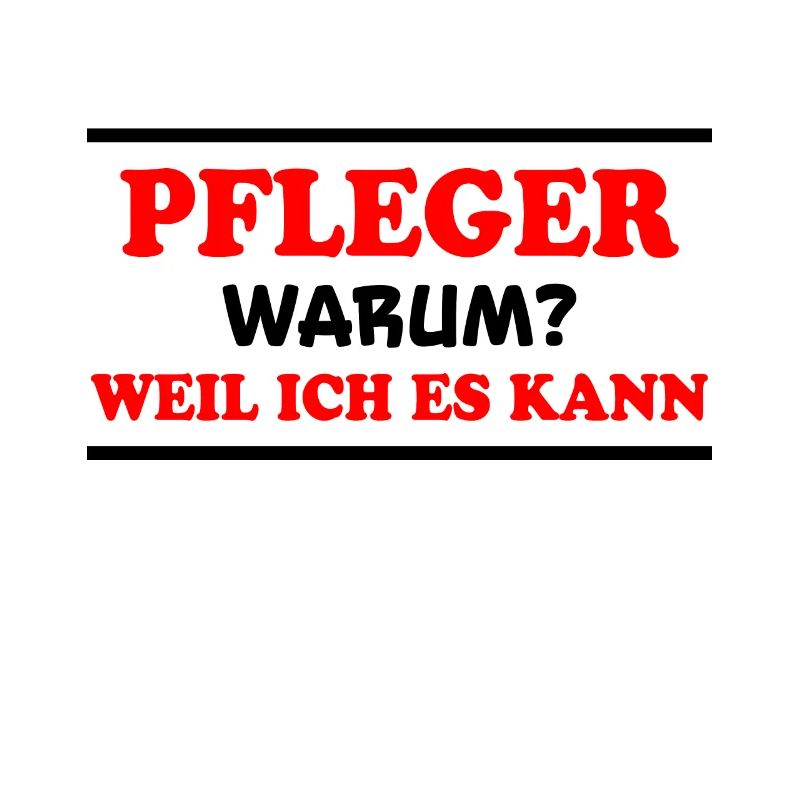 Pfleger Spruch Pflegekraft Lustig Pfleger Geschenk
