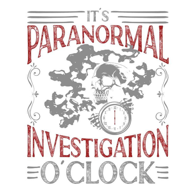 Professional Ghost Hunter Funny Paranormal O'clock