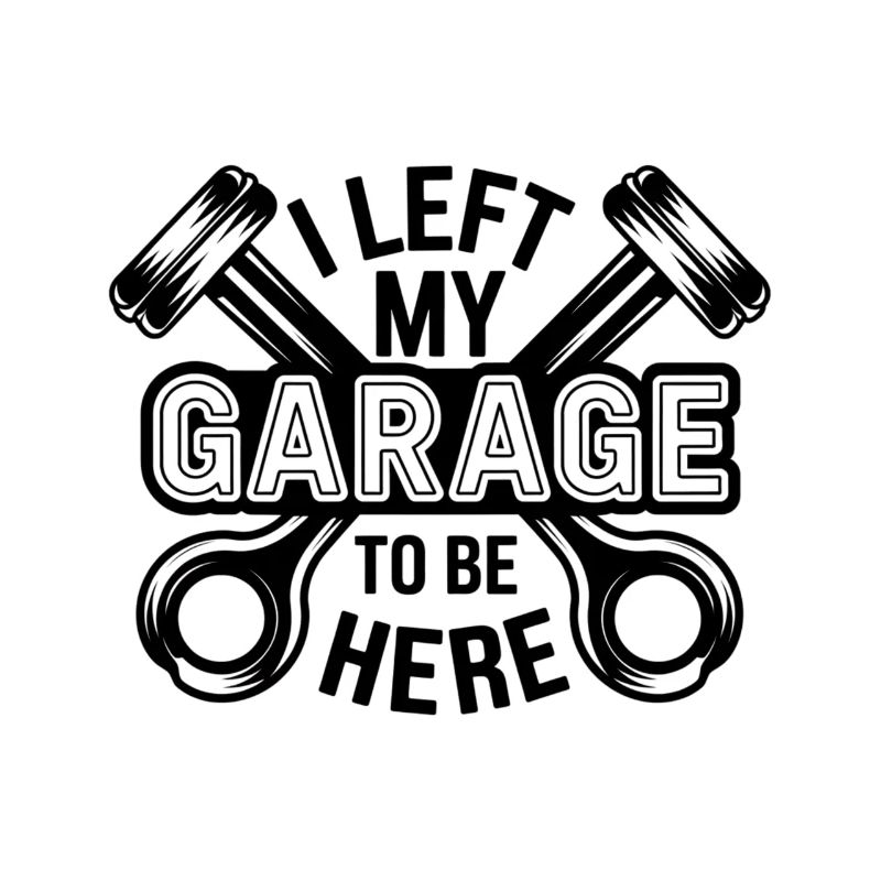 Lustiger Schrauber Spruch Garage