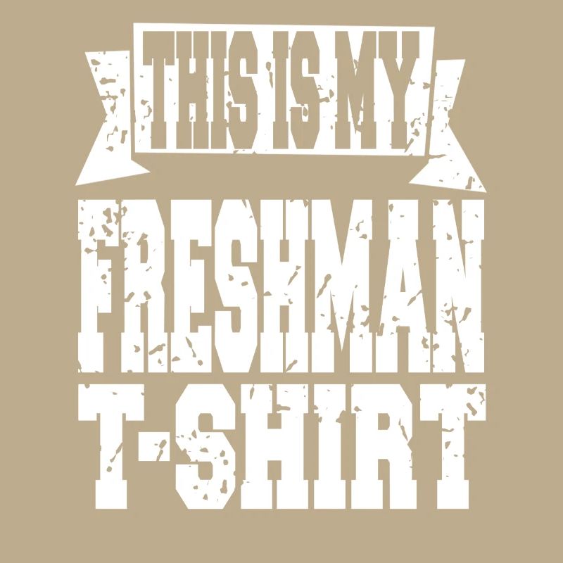 This Is My Freshman Year Statement Look