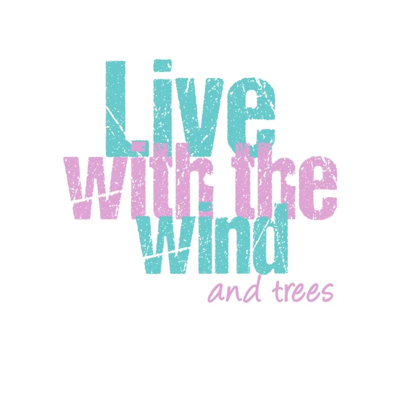 Living with wind and trees