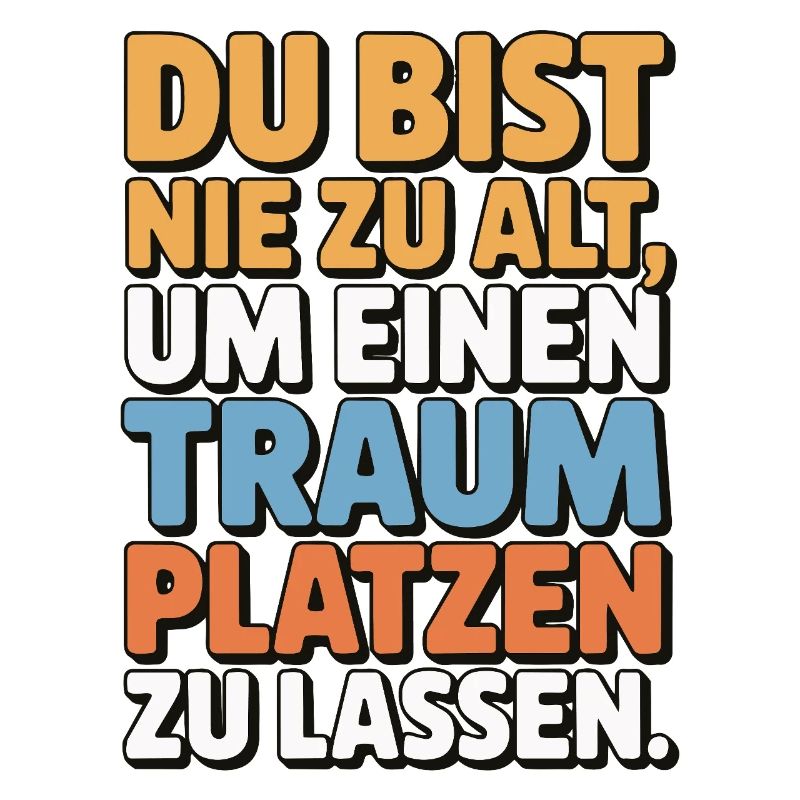 Conception de Dream Burst Never Too Old