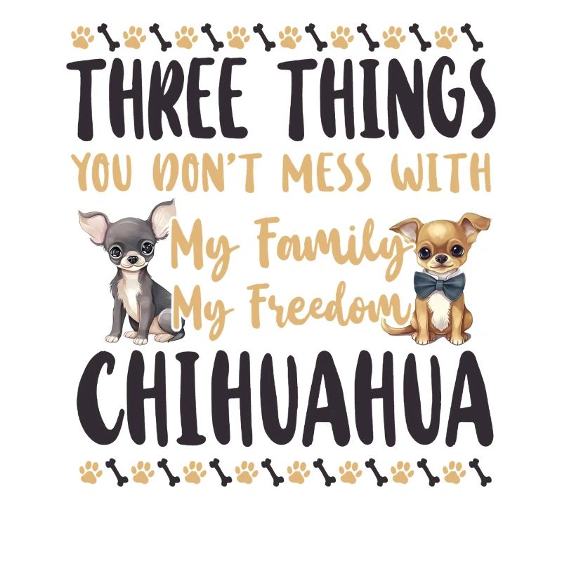 Chihuahua Chihuahueño Three Things