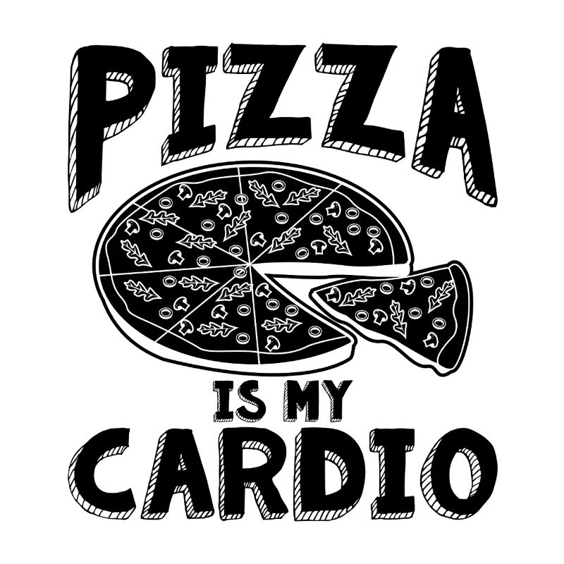 Pizza Is Cardio