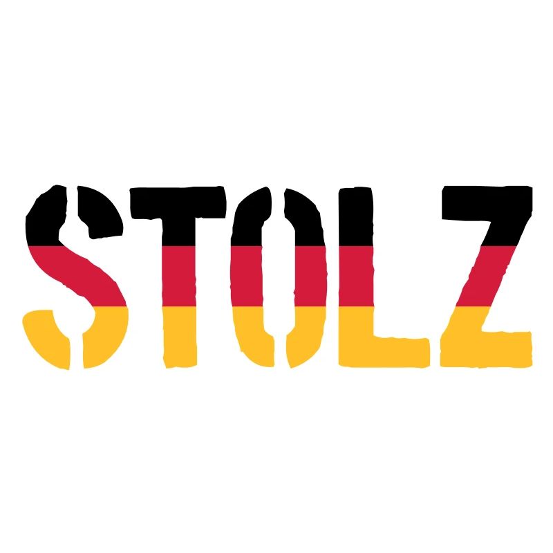 Stolz, Proud Germany Flag, Proud to be German