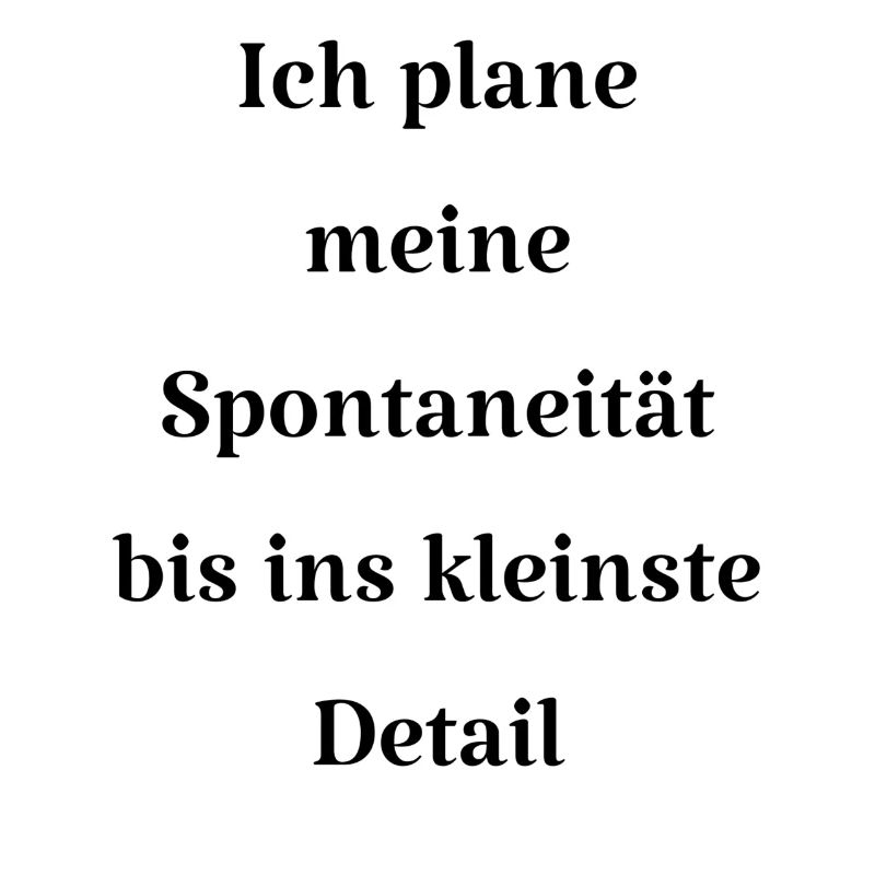 Selbstironische Sprüche
