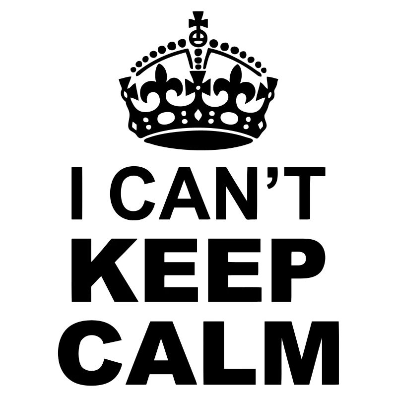 I Can't Keep Calm and "Your Personal Message"