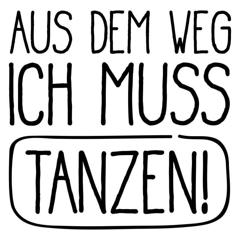 ich muss tanzen