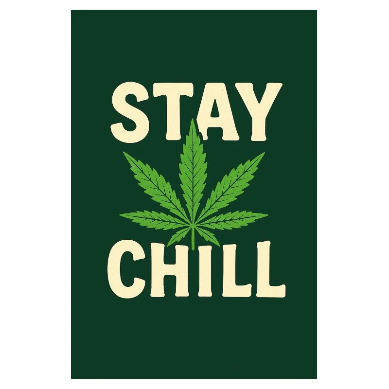 Stay Chill Feuille de Cannabis
