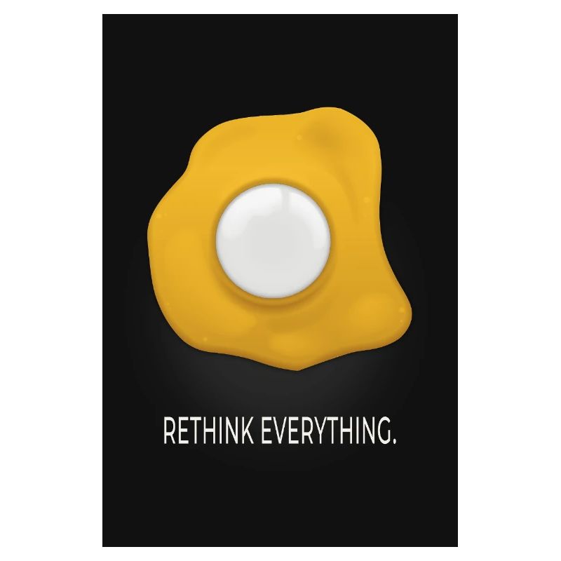 Rethink Everything Minimal Poster Egg Design