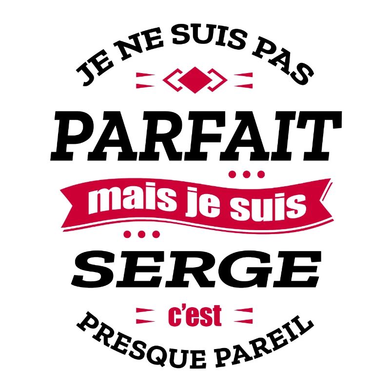 SERGE PARFAIT - PRENOM SERGE