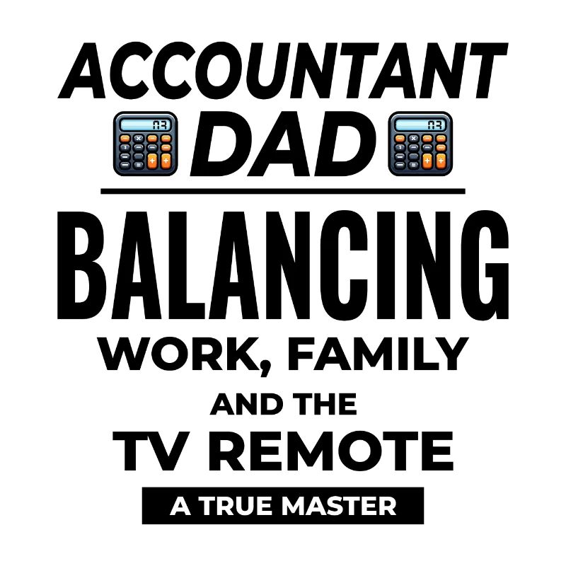 Comptable Papa Comptabilité Finance Financier Drôle