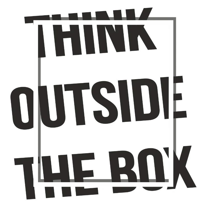 think outside the box