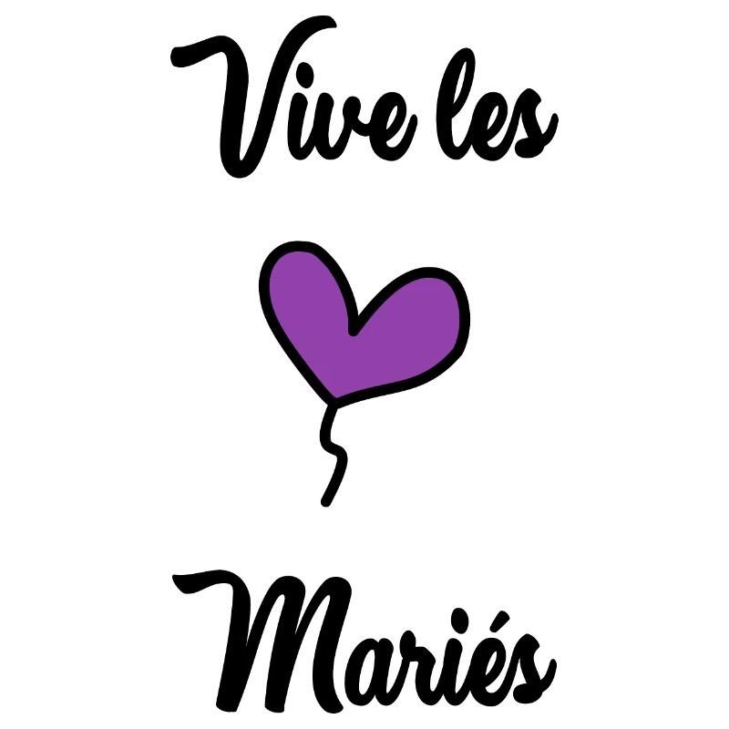 VIVE LES MARIES