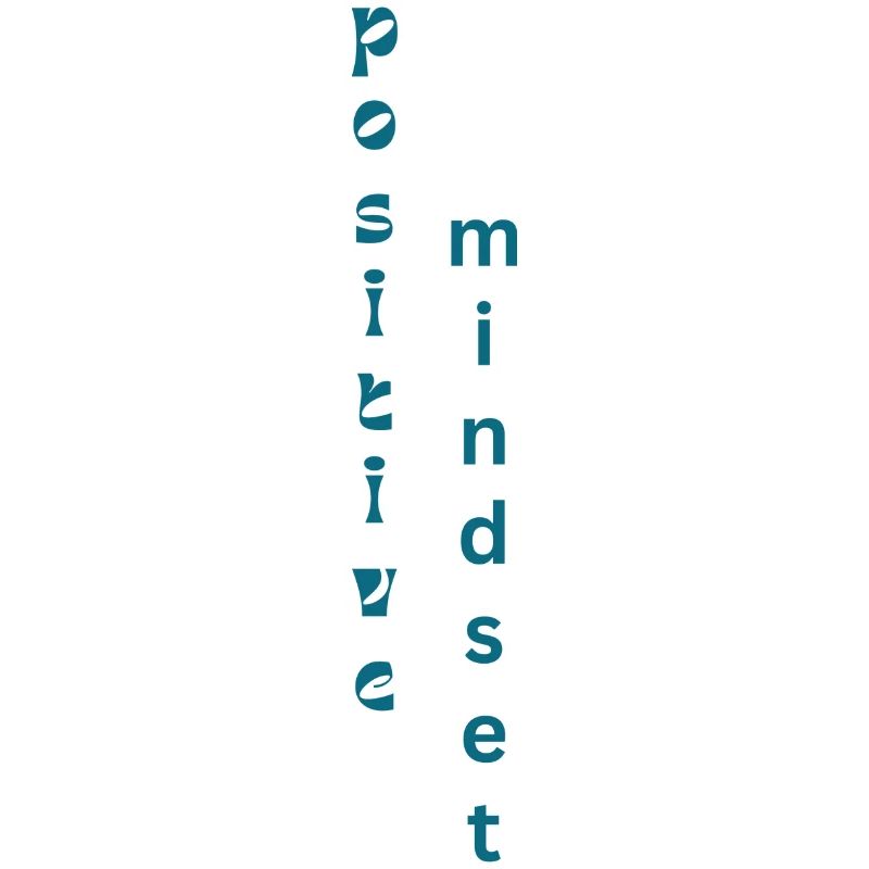 Positive Mindset