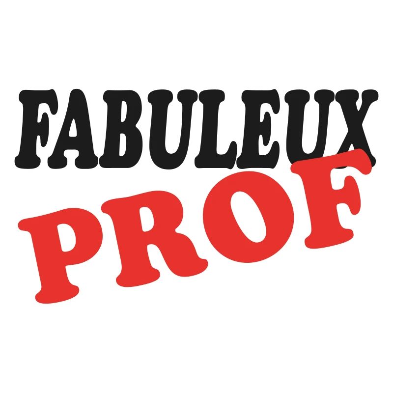 FABULEUX PROF