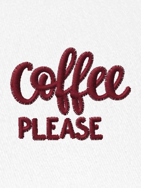 Schriftzug Coffee please bestickt