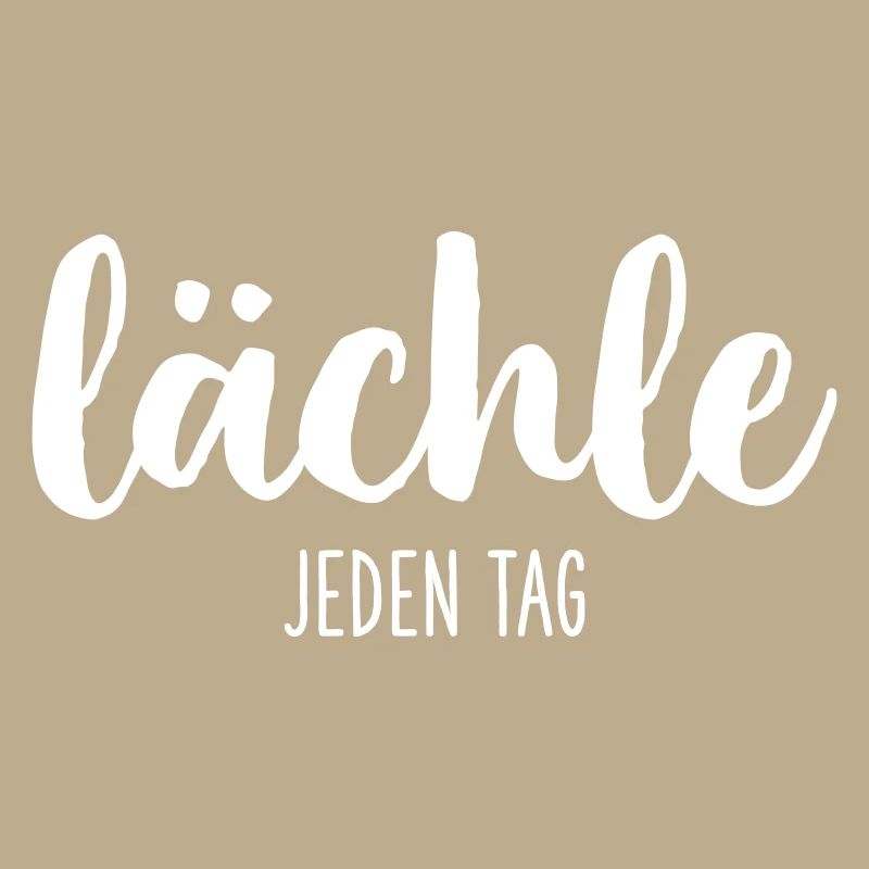 lächle jeden Tag Motivation