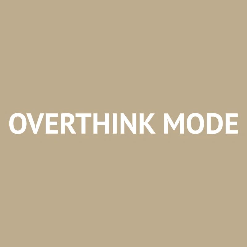 Overthinking-Modus – Minimales Textdesign