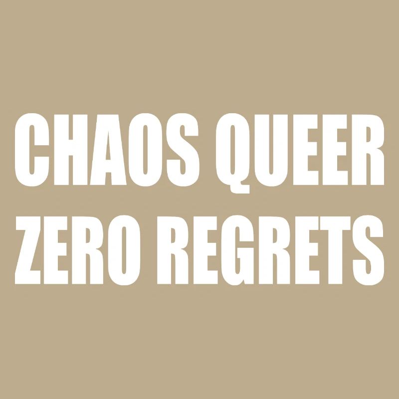 Chaos Queer Zéro Regret