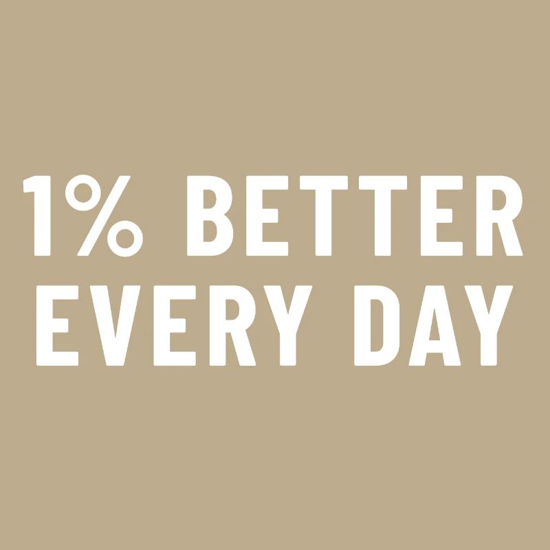 1% Better Every Day