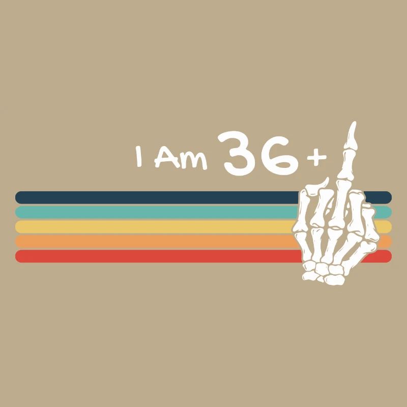 Ich bin nicht 37, ich bin 36 plus Mittelfinger Retro
