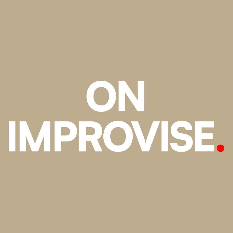 Wir improvisieren