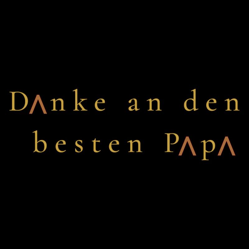 Danke an den besten Papa