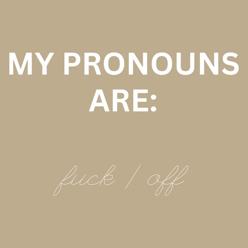 my pronouns