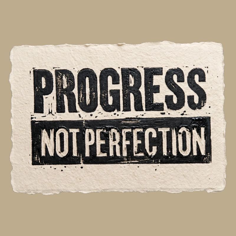 Progress-not-perfection
