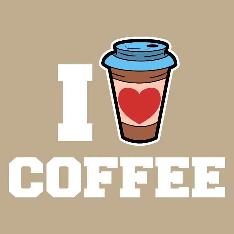 I love coffee drinking coffee lovers statement