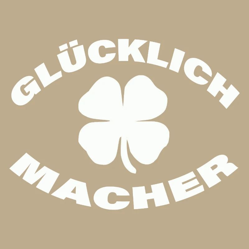 GLÜCKLICHMACHER
