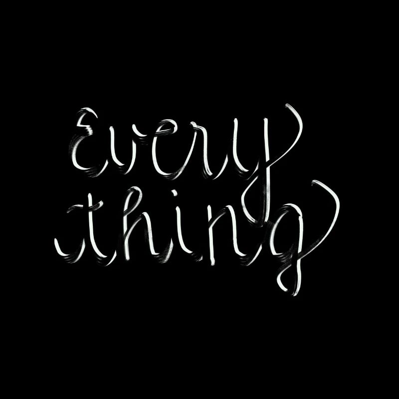 Everything