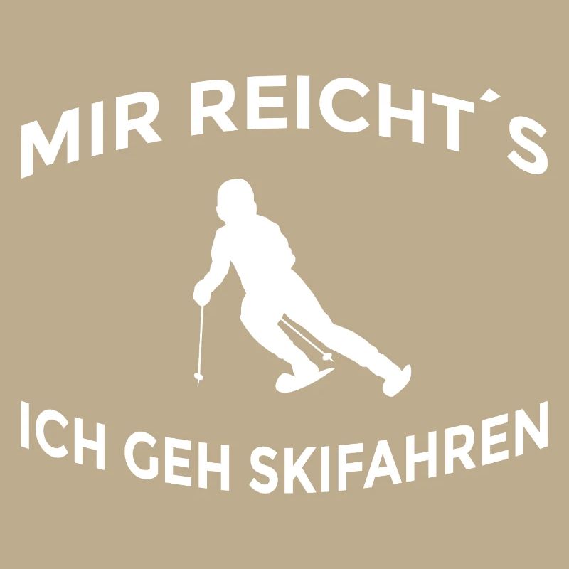 I've had enough, I'm going skiing