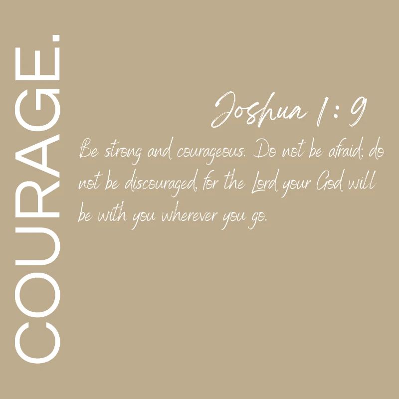 Courage - Josué 1:9 Conception chrétienne