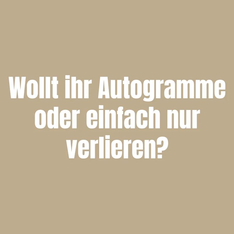 Voulez-vous des autographes ou simplement perdre ?