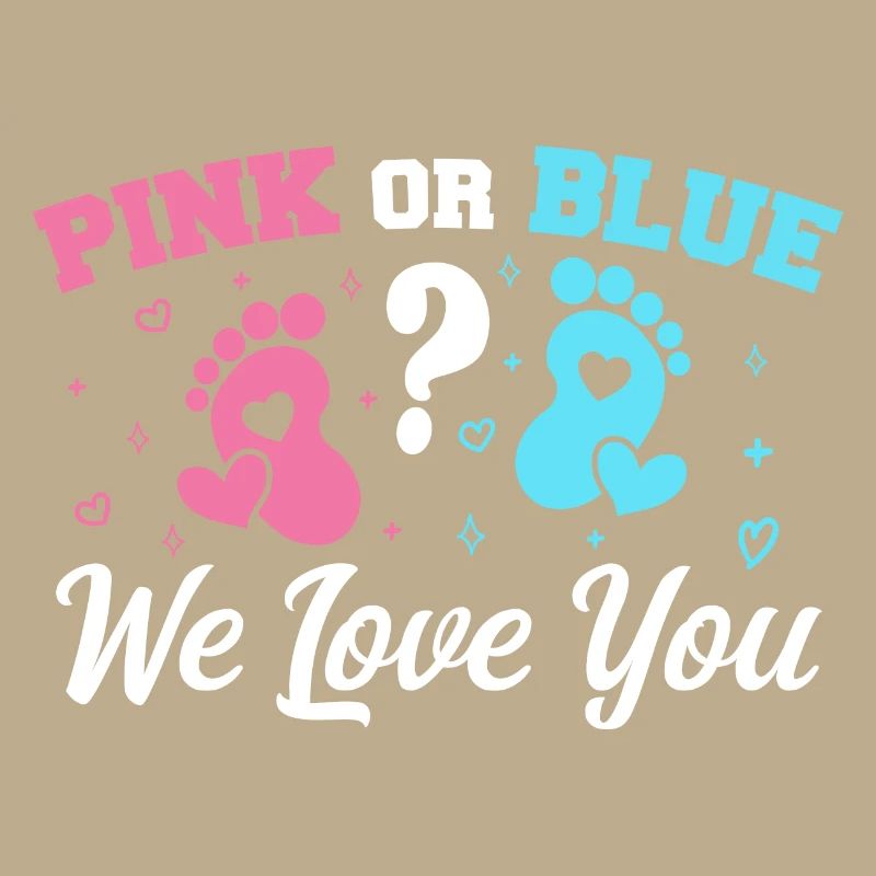 Pink oder Blau Wir lieben dich - Gender Reveal