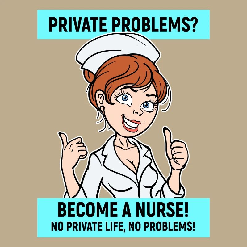 Nurse Funny Statement Nursing Profession