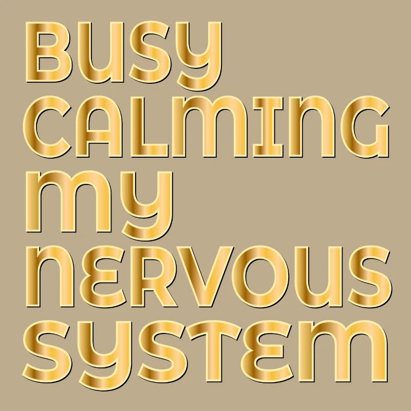 BERUHIGUNG MEINES NERVENSYSTEMS