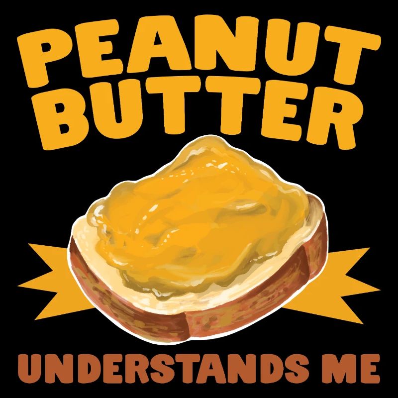 PEANUT BUTTER UNDERSTANDS ME Erdnussbutter Toast