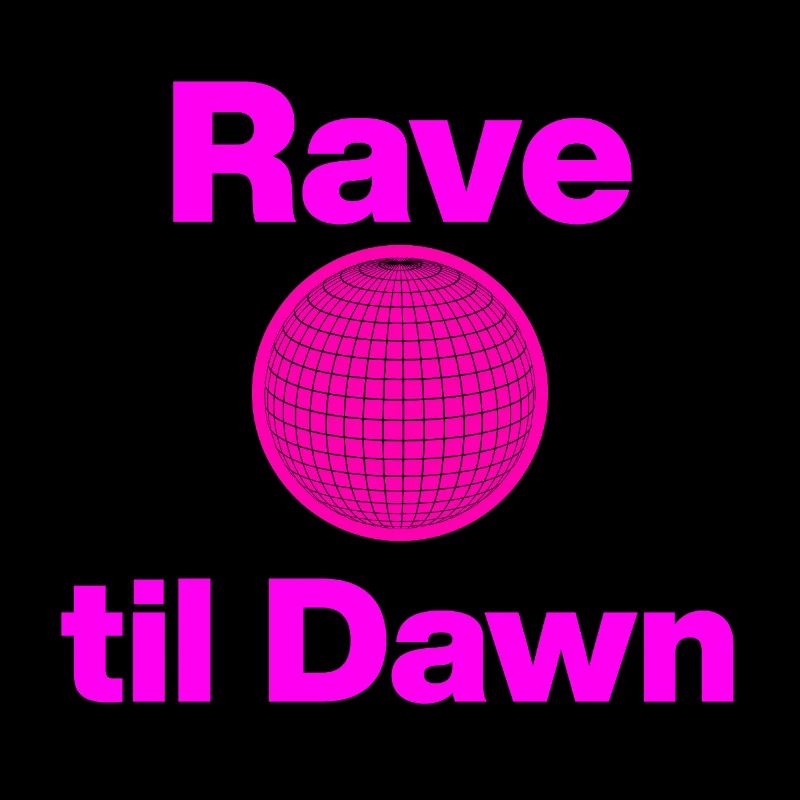 Rave til Dawn – Global Pink Glow!