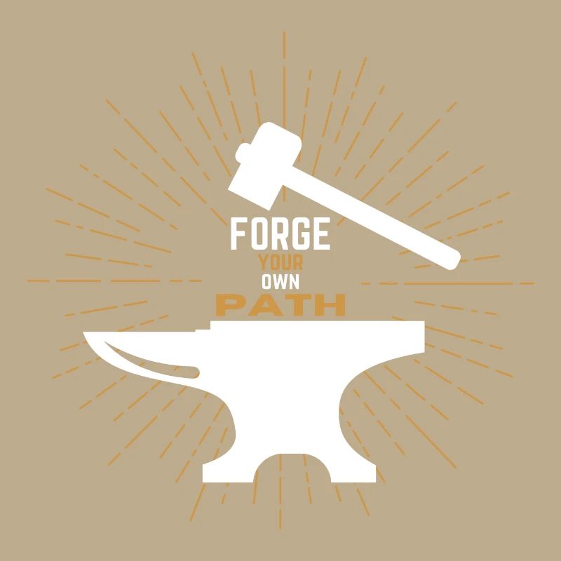 Forge your own path