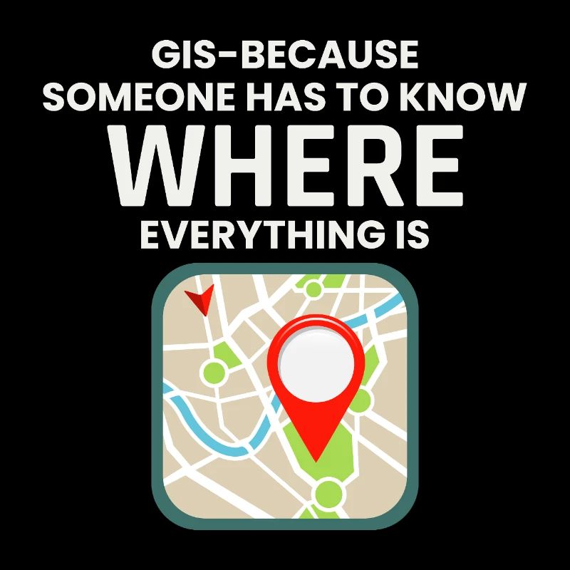 GIS Where Everything Is Map Location