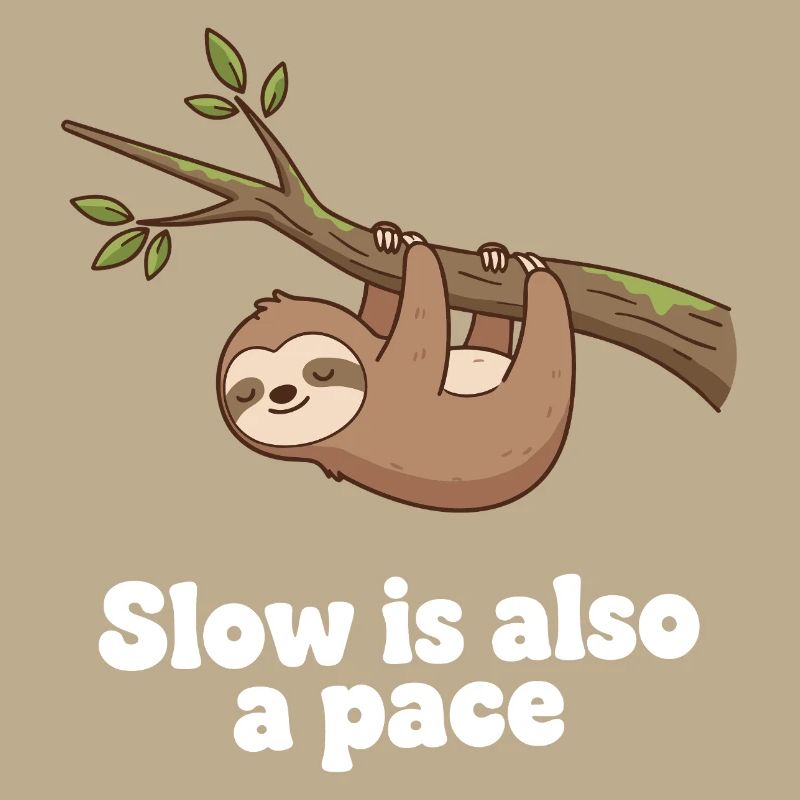 Slow is also a pace