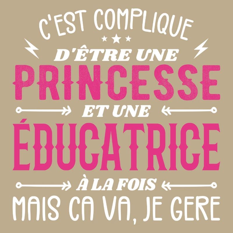 C'est Compliqué d etre Princesse et Éducatrice