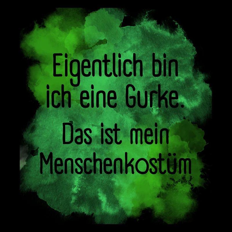 Eigentlich bin ich eine Gurke