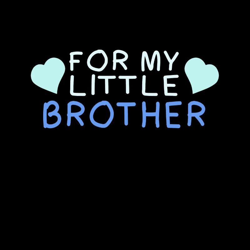 For my little brother